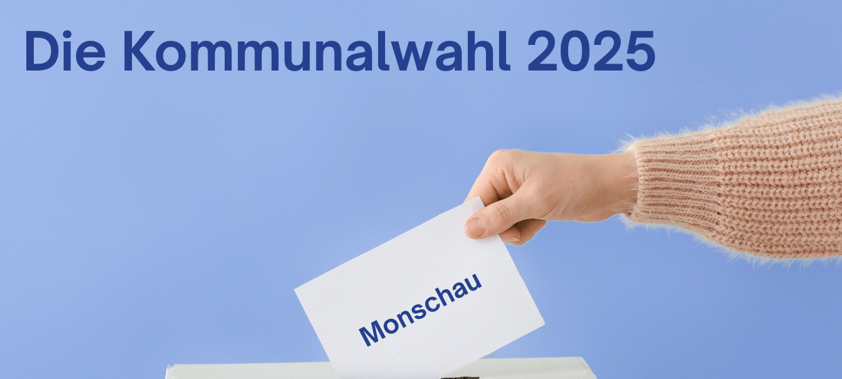 Die Kommunalwahl 2025 - Stadt Monschau