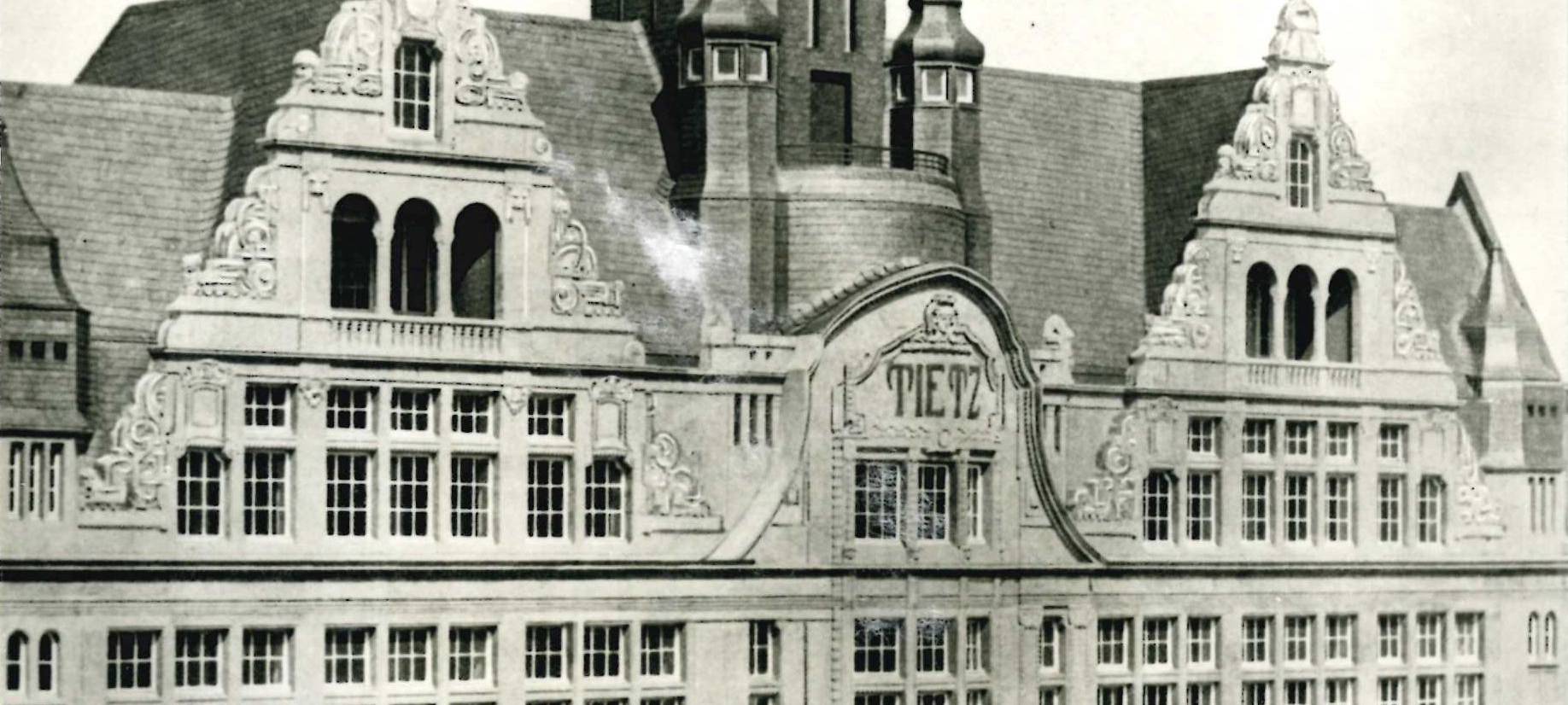 Kaufhaus Tietz: Wer hat noch Erinnerungen?
